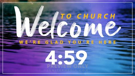 Living Water Welcome To Church Countdowns 5 Minute Floodgate