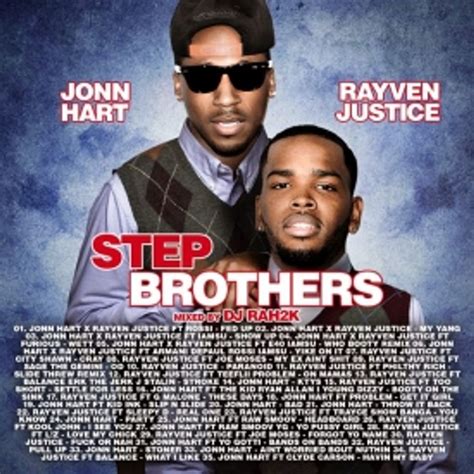 Step Brothers By The Mixtape Mobb X Dj Rah2k Presents Jonn Hart X
