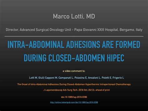 Lotti M Intra Abdominal Adhesions Are Formed During Closed Abdomen Hipec