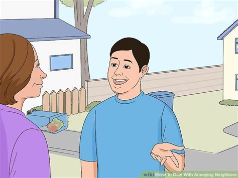 3 Ways To Deal With Annoying Neighbors Wikihow