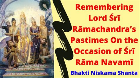 Remembering Lord Śrī Rāmachandras Pastimes On The Occasion Of Śrī Rāma