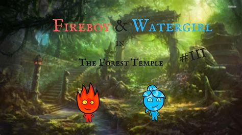 Do not forget to play one of the other great adventure games at gamesxl.com! Fireboy and Watergirl - The Forest Temple #3 | SnowgoLP ...