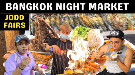 Jodd Fairs Night Market Bangkok Thailand Amazing Thai Street Food Bangkoks Best Night