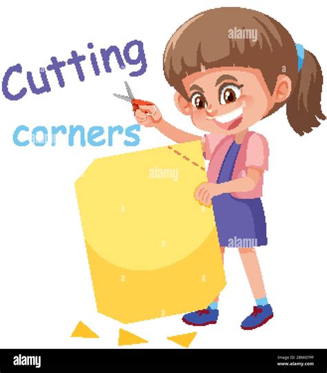 English Idiom With Picture Description For Cutting Corners On White