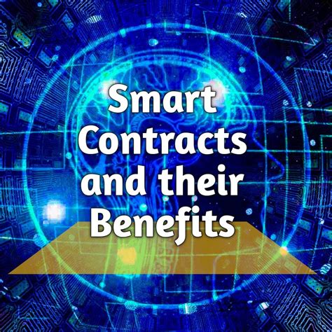 Smart Contracts And Their Benefits VitalyTennant Com
