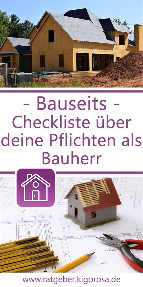 Ein haus zu bauen, ist zwar eine große herausforderung, bietet aber gegenüber einer mietwohnung eine ganze reihe. Bauseits - Checkliste über deine Pflichten als Bauherr in ...