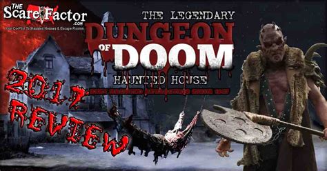 Dungeon Of Doom Haunted House 2017 Review The Scare Factor