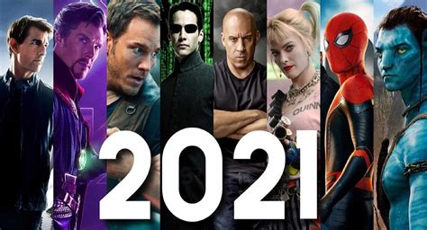 Best Upcoming Movies In 2021 Movies Release In 2021 Hard2know
