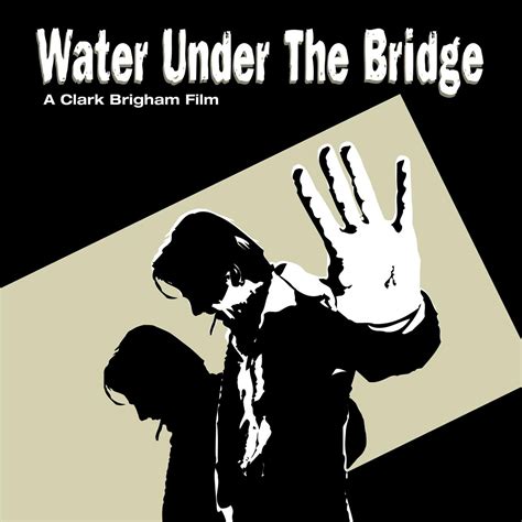 Water Under The Bridge Soundtrack From The Motion Picture музыка из фильма