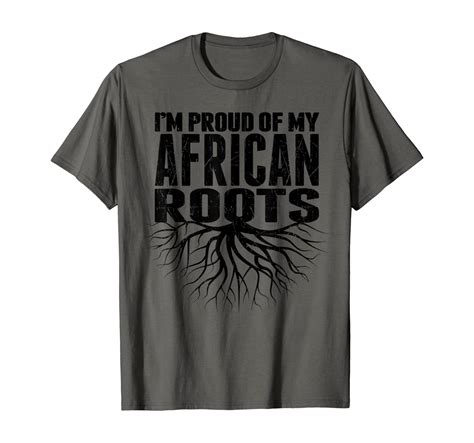 Im Proud Of My African Roots Black History Month Pride