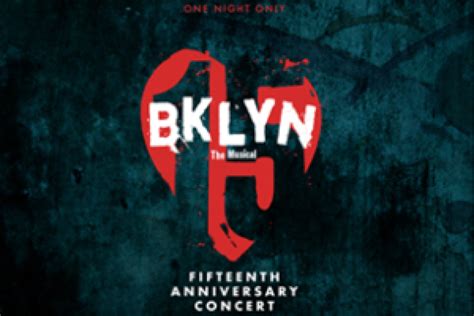 Brooklyn The Musical 15th Anniversary Reunion Concert On New York