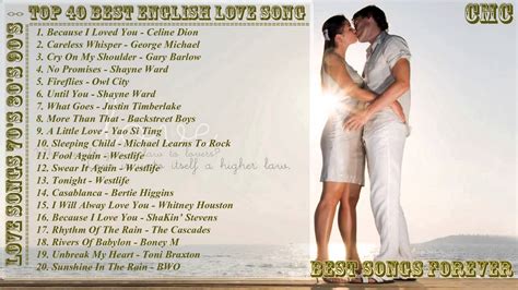 45 country wedding songs for your wedding reception. Best English Love Song Ever Top 40 Greatest Love Songs Of ...