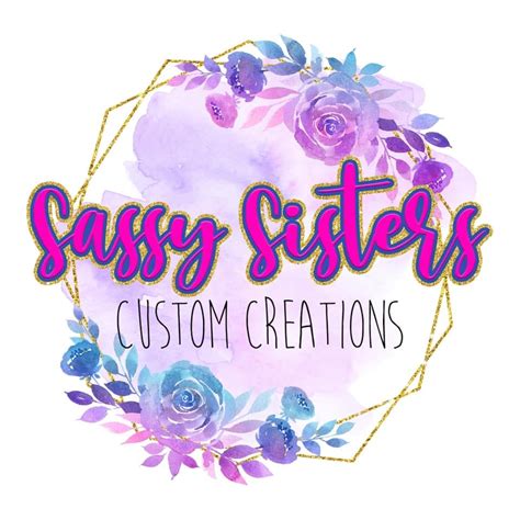 sassy sisters custom creations🌺
