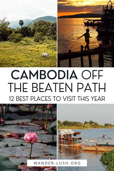 Cambodia Off The Beaten Track 12 Places To Visit In 2023 Artofit