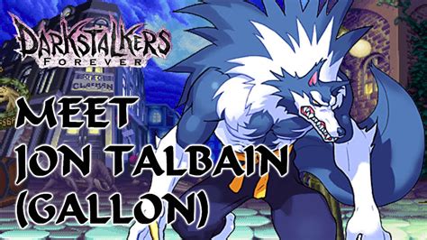Meet The Darkstalkers Jon Talbain Gallon The Nostalgic Gamer Youtube