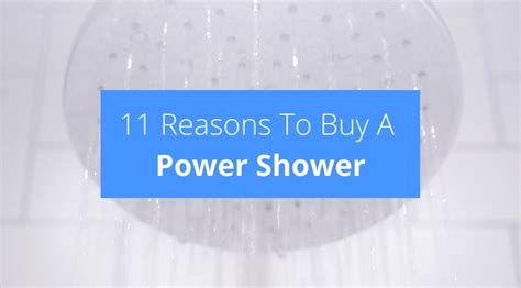 11 reasons to buy a power shower check appliance
