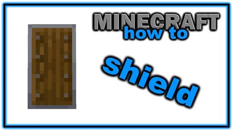 How To Craft And Use A Shield Easy Minecraft Tutorial Youtube