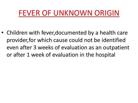 Fever Of Unknown Origin Pediatrics