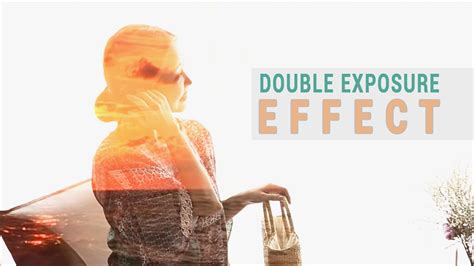 How To Create Double Exposure Effect In Adobe Premier Pro Cc 201517
