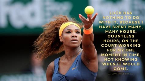 Serena Jameka Williams Quotes Youtube