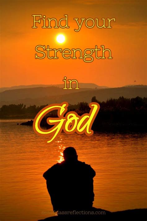 Find Your Strength In God Find Your Strengths Faith Blogs You Are