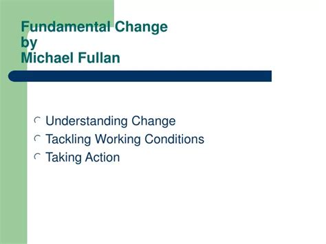 Ppt Fundamental Change By Michael Fullan Powerpoint Presentation