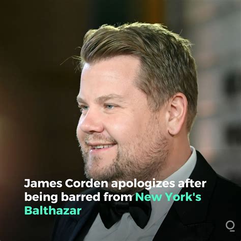 The Manager Of A New York Restaurant Who Banned James Corden From His
