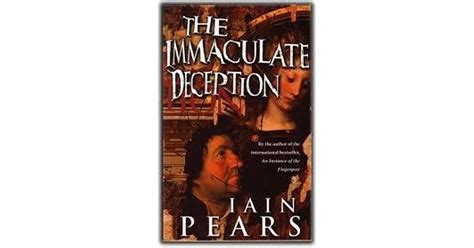 The Immaculate Deception By Iain Pears