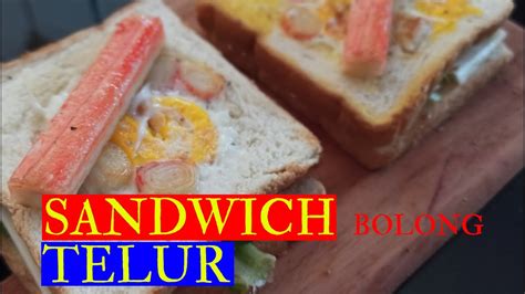 Cincang kasar sosis kemudian tumis. RESEP MEMBUAT SANDWICH TELUR KEKINIAN - ROTI TAWAR VERSUS ...