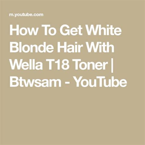 How To Get White Blonde Hair With Wella T Toner Btwsam Youtube Wella Toner T White