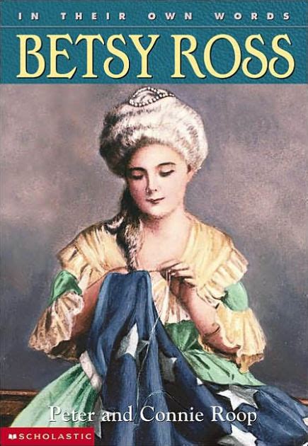 Betsy Ross By Peter Roop Hardcover Barnes And Noble