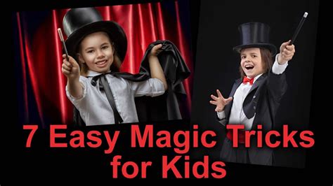 7 Great Magic Tricks For Kids To Learn And Perform