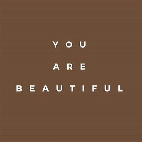 You Are Beautiful Uploaded By Jenn Tm On We Heart It Quote Aesthetic