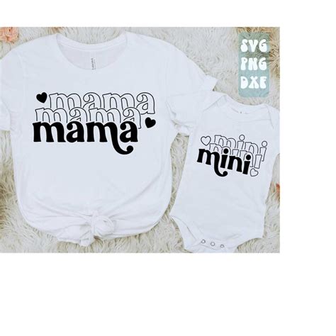 Mama Mini Svgmommy And Me Svgmothers Day Svgmom Life Svg Inspire