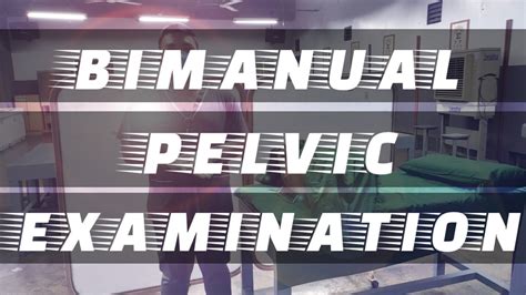 How To Do Bimanual Pelvic Examination On Dummy Step By Step Procedure