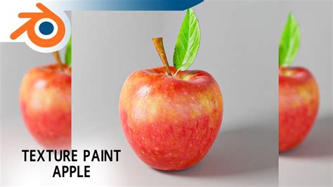 Texture Paint Apple Blender 3d Tutorial Youtube