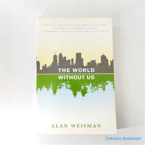 The World Without Us By Alan Weisman Dokusho Bookstore Malaysian