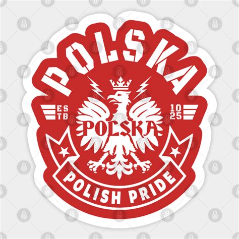 Poland Pride Polska Poland Polska Polish Eagle Poland Pegatina