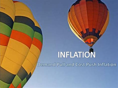 Ppt Demand Pull And Cost Push Inflation Powerpoint Presentation Free