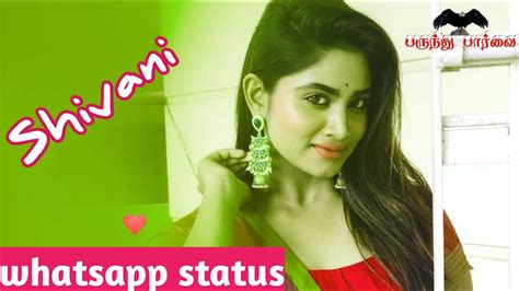 Tv Actress Pagal Nilavu Bigboss Shivani Love What Sapp Lyrical Status