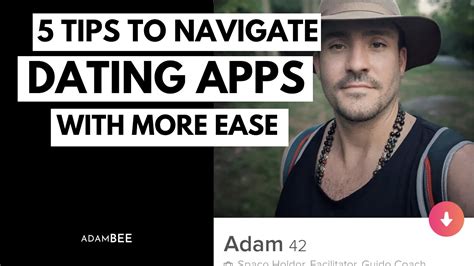 5 Tips To Navigate Dating Apps With More Ease Youtube