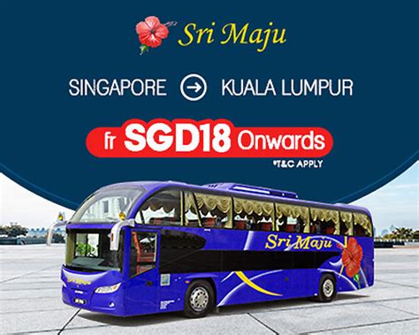 Every time will have to wait for an hour or more for sri maju bus from ipoh to. Sri Maju Bus Ticket from Singapore to Kuala Lumpur fr $18