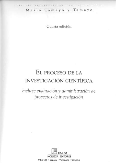 Mario Tamayo El Proceso De La Investigacion Cientifica The Process Of