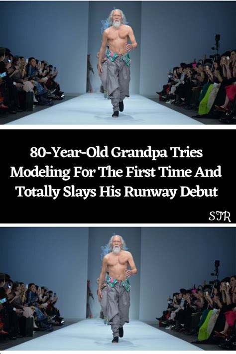80 year old grandpa tries modeling for the first time and totally slays his runway debut artofit