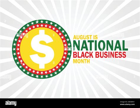 August Is National Black Business Month Holiday Concept Template For