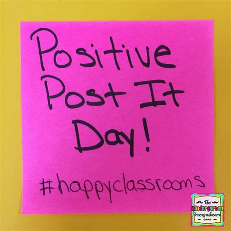 Celebrating Positive Post It Note Day Post It Notes Positivity