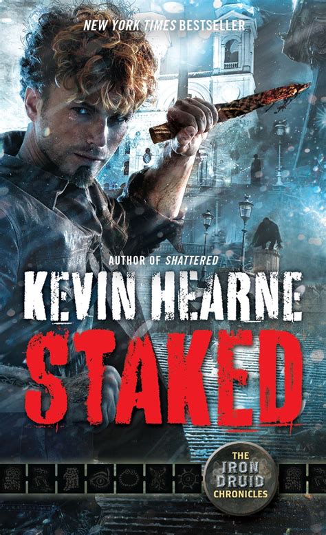 Staked Kevin Hearne Worn Out Spines