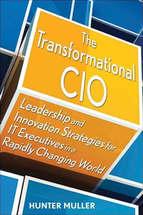 Buy The Transformational Cio Leadership And Innovation Strategies For