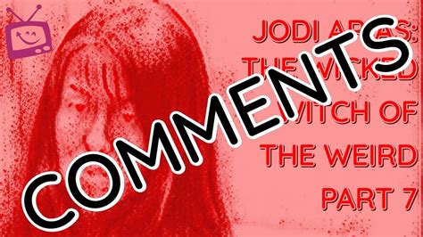 Jodi Arias Part Comments Youtube