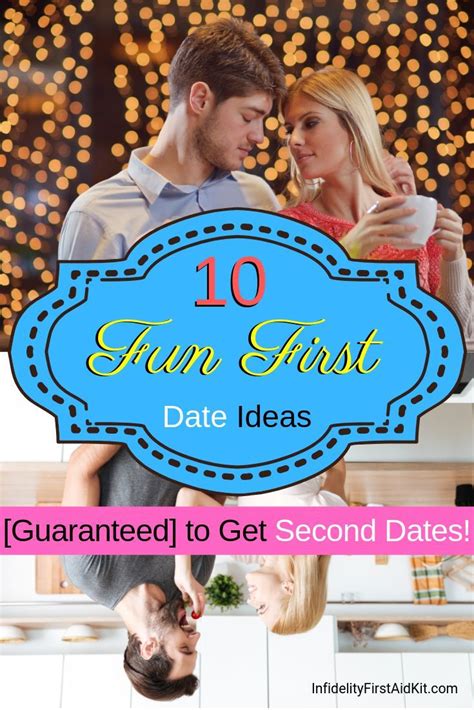 10 Fun First Date Ideas [guaranteed] To Get More Dates Fun First Dates Funny Dating Memes